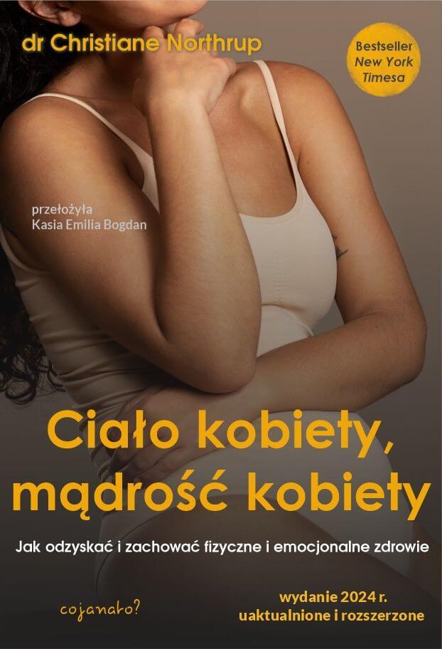 Kobieta na okładce ksiażki Ciało kobiety, mądrość kobiety